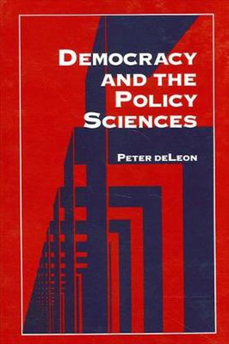 Cover image for Democracy and the Policy Sciences