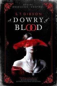 Cover image for A Dowry of Blood