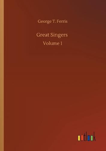 Cover image for Great Singers: Volume 1