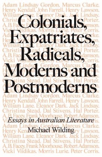 Colonials, Expatriates, Radicals, Moderns and Postmoderns