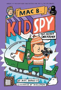 Cover image for Top Secret Smackdown (Mac B., Kid Spy #3)