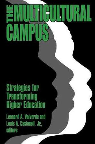 Cover image for The Multicultural Campus: Strategies for Transforming Higher Education