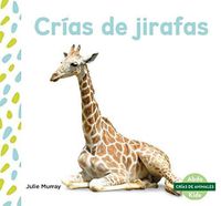 Cover image for Crias de jirafas (Giraffe Calves)