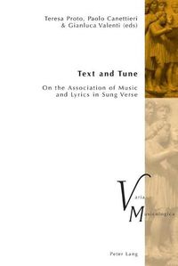 Cover image for Text and Tune: On the Association of Music and Lyrics in Sung Verse