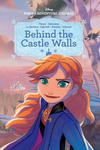 Cover image for Anna's Adventure Journal: Behind the Castle Walls (Disney: Graphic Novel)