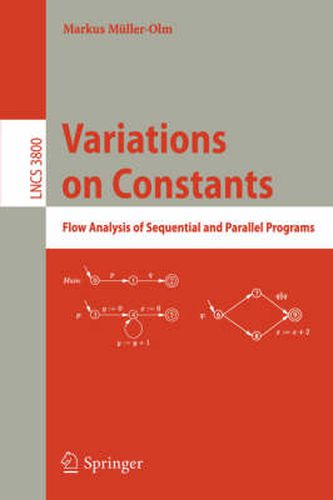 Variations on Constants: Flow Analysis of Sequential and Parallel Programs