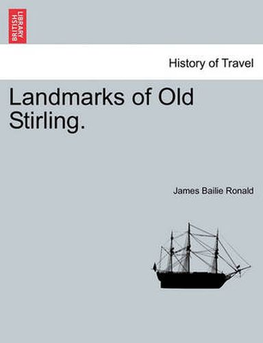 Cover image for Landmarks of Old Stirling.