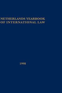 Cover image for Netherlands Yearbook of International Law, Vol XXIX 1998
