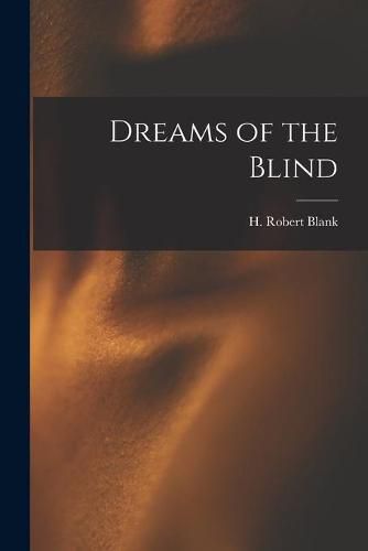 Cover image for Dreams of the Blind