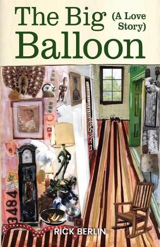 Cover image for The Big Balloon: A Love Story