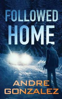 Cover image for Followed Home