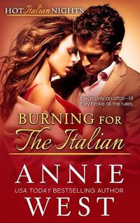 Cover image for Burning for the Italian: Hot Italian Nights, Book 8