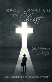 Cover image for Transformation in Christ: Paul's Experience of the Divine Mystery