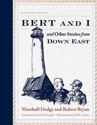 Cover image for Bert and I: and Other Stories from Down East
