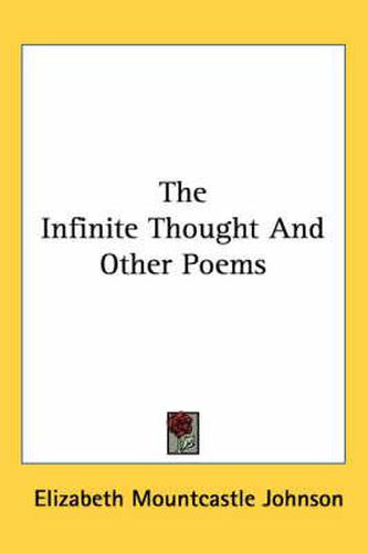 Cover image for The Infinite Thought and Other Poems