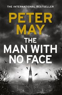 Cover image for The Man With No Face: A powerful and prescient crime thriller from the author of The Lewis Trilogy