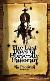 Cover image for The Last Days of Horse-Shy Halloran