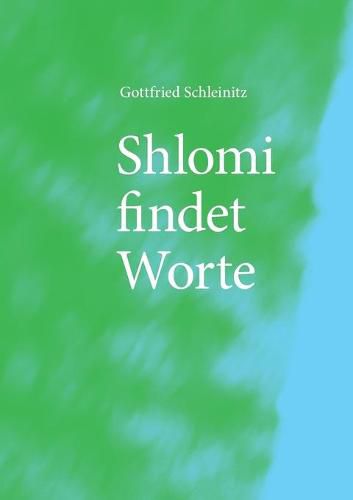 Cover image for Shlomi findet Worte