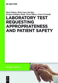 Cover image for Laboratory Test requesting Appropriateness and Patient Safety