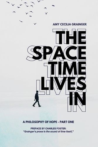 Cover image for The Space Time Lives In