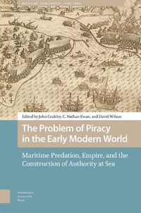 Cover image for The Problem of Piracy in the Early Modern World