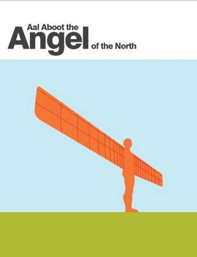 Cover image for Aal Aboot the Angel of the North