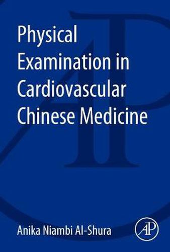 Cover image for Physical Examination in Cardiovascular Chinese Medicine
