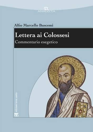 Cover image for Lettera AI Colossesi: Commentario Esegetico