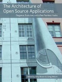 Cover image for The Architecture of Open Source Applications