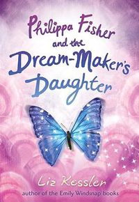 Cover image for Philippa Fisher and the Dream-Maker's Daughter