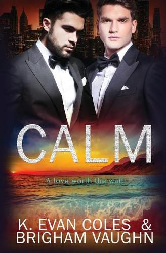 Cover image for Calm: A love worth the wait