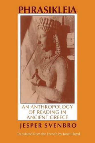 Cover image for Phrasikleia: Anthropology of Reading in Ancient Greece