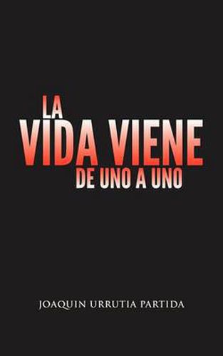 Cover image for La Vida Viene de Uno a Uno