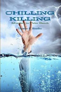 Cover image for Chilling Killing in Palm Beach