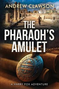 Cover image for The Pharaoh's Amulet