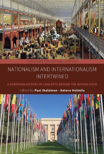 Cover image for Nationalism and Internationalism Intertwined: A European History of Concepts Beyond the Nation State