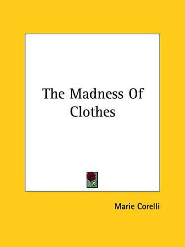 Cover image for The Madness of Clothes