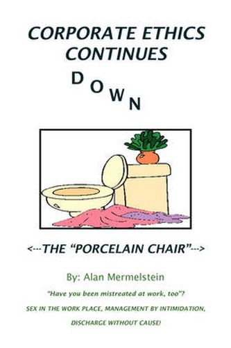 Cover image for Corporate Ethics Continues Down the Porcelain Chair