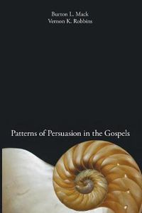 Cover image for Patterns of Persuasion in the Gospels