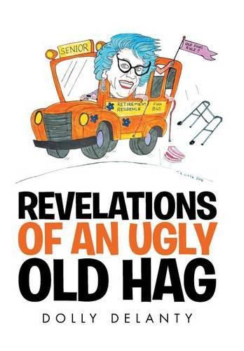 Cover image for Revelations of an Ugly Old Hag