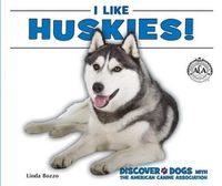 Cover image for I Like Huskies!