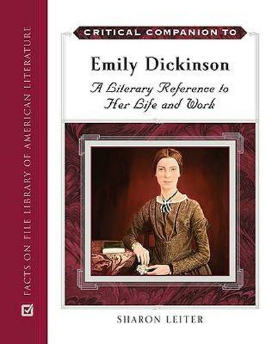 Cover image for Critical Companion to Emily Dickinson: A Literary Reference to Her Life and Work