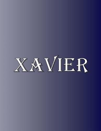 Cover image for Xavier: 100 Pages 8.5 X 11 Personalized Name on Notebook College Ruled Line Paper
