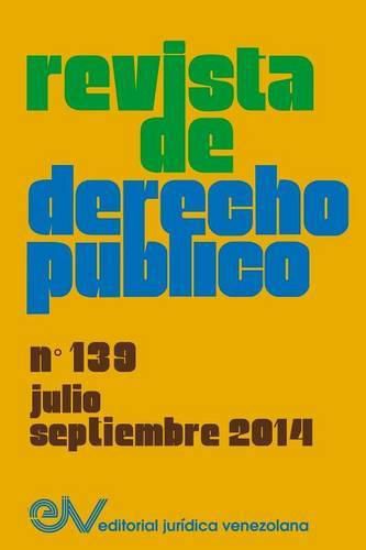 Cover image for REVISTA DE DERECHO PUBLICO (Venezuela) No. 139, Julio - Sept. 2014