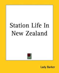 Cover image for Station Life In New Zealand