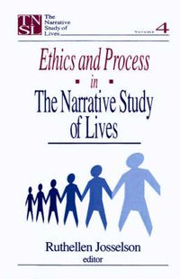 Cover image for Ethics and Process in the Narrative Study of Lives