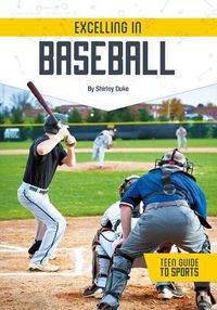 Cover image for Excelling in Baseball