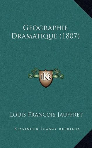 Geographie Dramatique (1807)