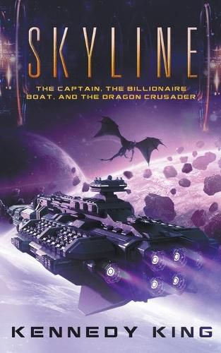 Cover image for SkyLine: The Captain, The Billionaire Boat and The Dragon Crusader