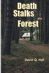 Cover image for Death Stalks the Forest